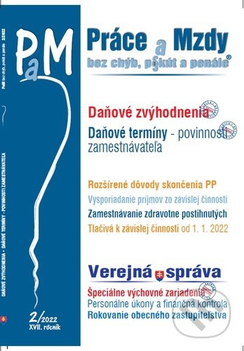 Práce a Mzdy 2/2022 (Daňové zvýhodnenia, daňové termíny)
