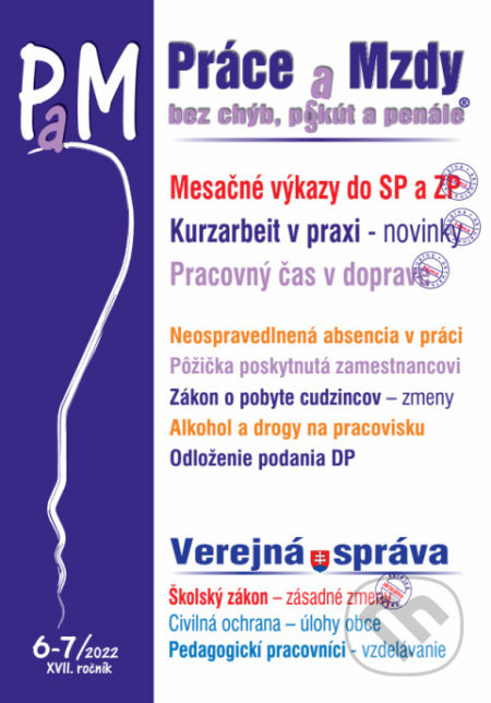 Práce a Mzdy bez chýb, pokút a penále 6-7/2022 - Výkazy poistného, Kurzarbeit v praxi