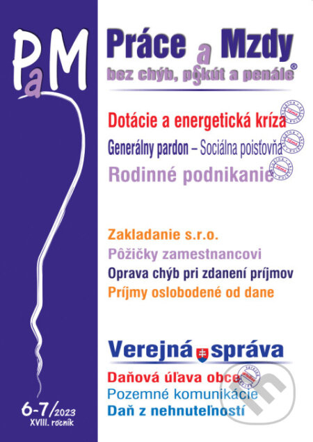 Práce a Mzdy č. 6-7 / 2023 - Dotácie v čase energetickej krízy