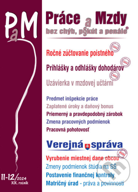 Práce a Mzdy bez chýb, pokút a penále č. 11-12 / 2024 - Ročné zúčtovanie poistného