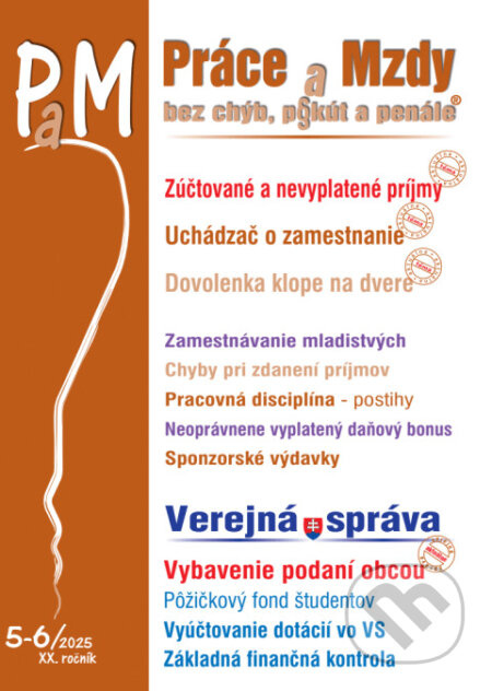 Práce a Mzdy bez chýb, pokút a penále č. 5-6 / 2025 - Zúčtované a nevyplatené príjmy - kniha z kategorie Účetnictví a daně