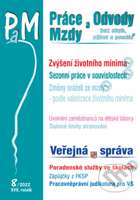 Práce, odvody a mzdy bez chyb, pokut a penále  č. 8 / 2022 - Zvýšení životního minima