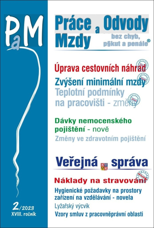 Práce, odvody a mzdy bez chyb, pokut a penále č. 2 / 2023 - Cestovní náhrady v roce 2023