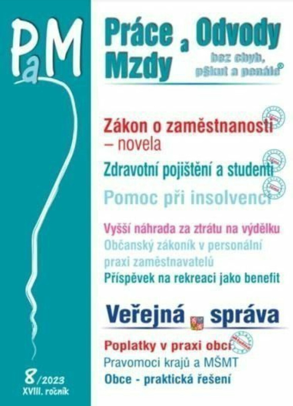 Práce, odvody a mzdy bez chyb, pokut a penále  č. 8 - Novela zákona o zaměstnanosti