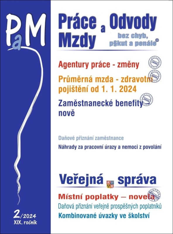 Práce, odvody a mzdy bez chyb, pokut a penále  č. 2 / 2024 - Změny pravidel pro agentury práce