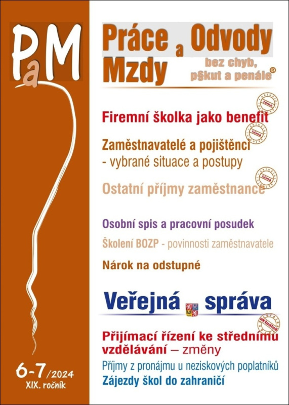 Práce, odvody a mzdy bez chyb, pokut a penále č. 6-7 / 2024 - Firemní školky jako benefit v r. 202