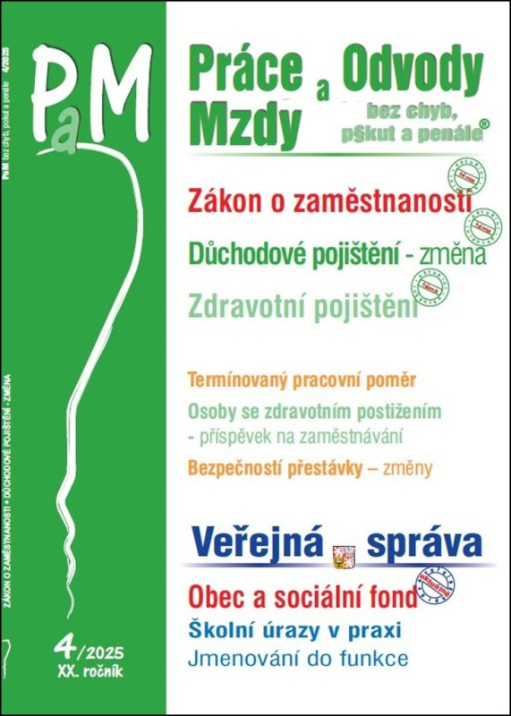 PaM 4/2025 Práce a mzdy Zákon o zaměstnanosti v číslech PORADCE s. r. o.