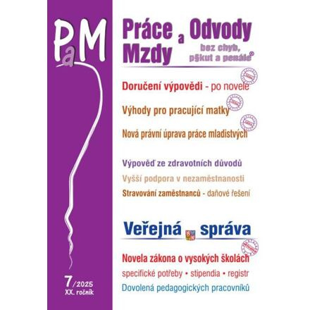 PaM 7/2025 Práce a mzdy Doručení výpovědi z pracovního poměru po novele