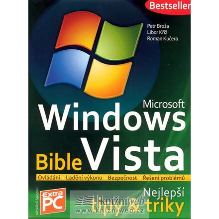 Microsoft Windows Vista - Bible (Nejlepš