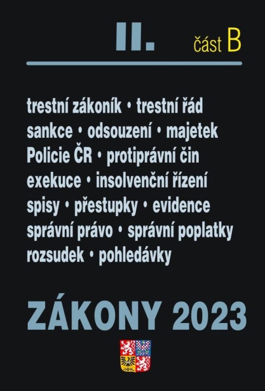 Zákony II. B / 2023 - Trestní právo, Správní právo - kniha z kategorie Trestní právo