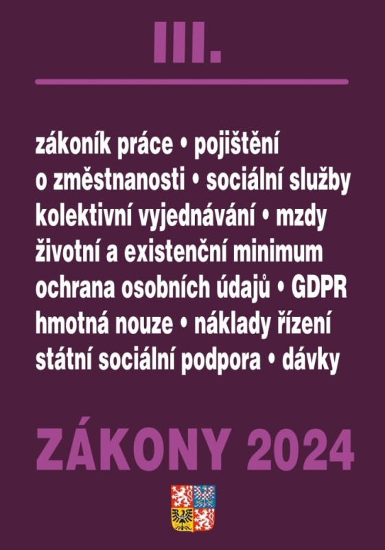 Zákony III / 2024 - Zákoník práce, Pojištění, Sociální služby - kniha z kategorie Právo