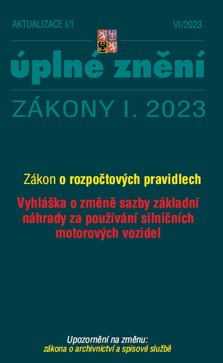 Aktualizace I/1 - o rozpočtových pravidlech (Vyhláška o změně sazby základní náhrady za používání silničních motorových vozidel)
