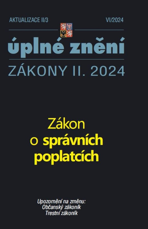 Aktualizace II/3 / 2024 - Zákon o správních poplatcích