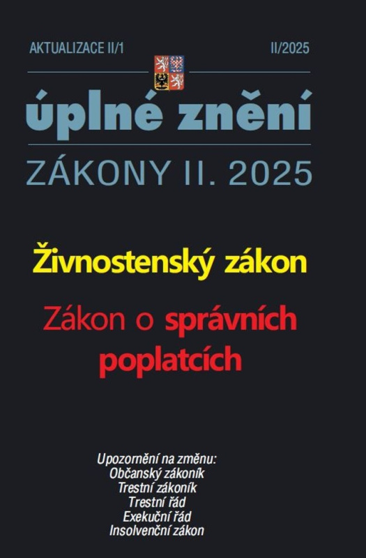 Aktualizace II/1 2025 Živnostenský zákon - Zákon o správních poplatcích PORADCE s. r. o.