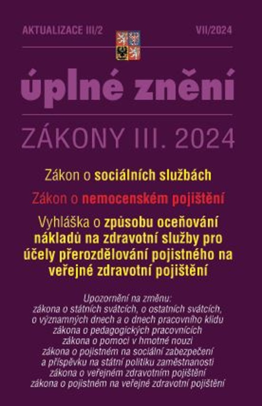 Aktualizace III/2 / 2024 - o sociálních službách, o nemocenském pojištění