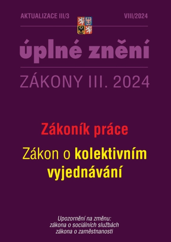 Aktualizace III/3 / 2024 - Zákoník práce (O kolektivním vyjednávání)