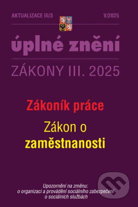 Aktualizace III/3 2025 Zákoník práce, zaměstnanost