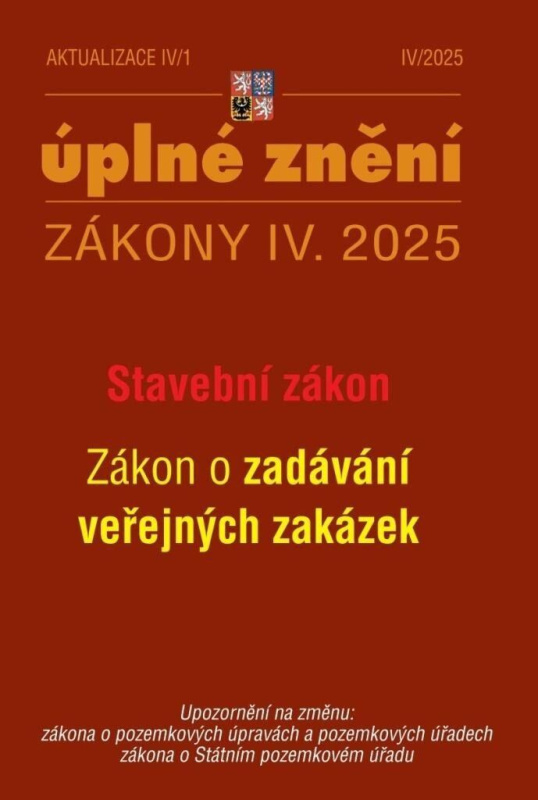 Aktualizace IV/1 2025 – Stavební zákon, o zadávání veřejných zakázek - kniha z kategorie Právo