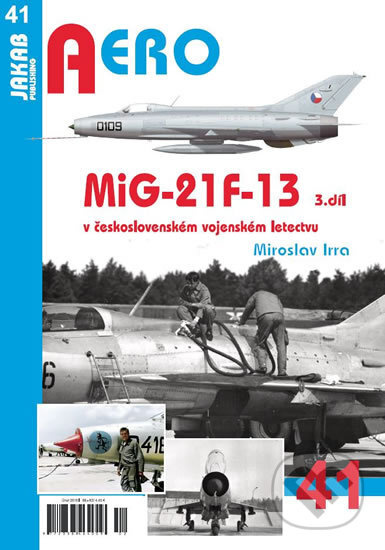 AERO 41 MiG-21F-13 v československém vojenském letectvu 3. díl
