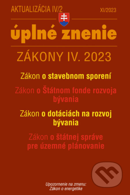 Aktualizácia IV/2 - bývanie, stavebný zákon (Zákon č. 150/2013 Z. z. o Štátnom fonde rozvoja bývania)
