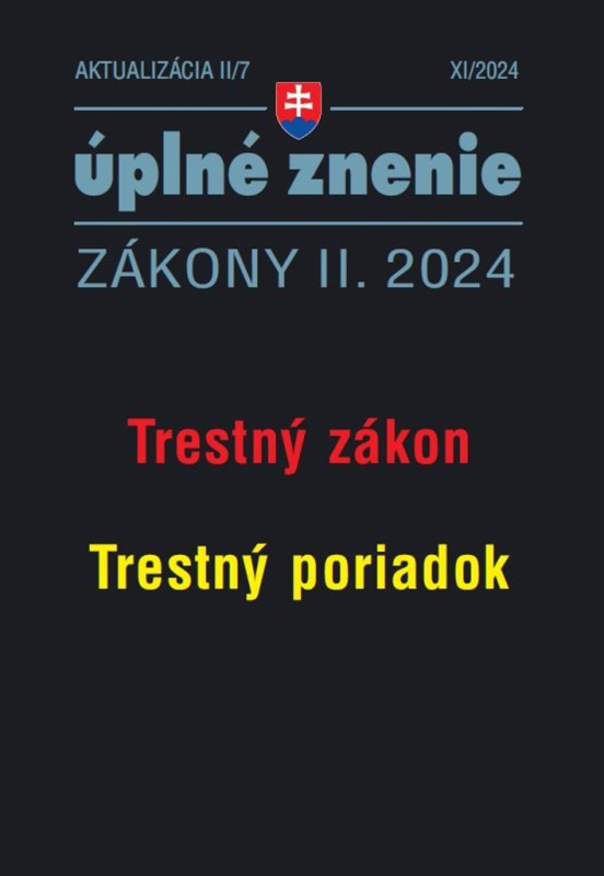 Aktualizácia II/7 2024 – Trestný zákon, Trestný poriadok - kniha z kategorie Odborné a naučné
