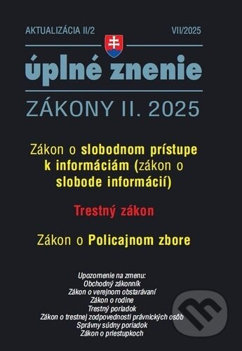 Aktualizácia II/2 2025 Sloboda informácií (Trestný zákon a Policajný zbor) - kniha z kategorie Právo