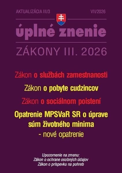 Aktualizácia III/3 / 2026 - Zamestnanosť (Sociálne poistenie, pobyt cudzincov),Aktualizácia III/3 / 2026 - Zamestnanosť (Sociálne poistenie, pobyt cud