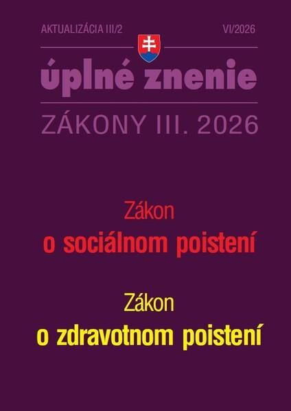 Aktualizácia III/2 / 2026 - Sociálne zabezpečenie (Sociálne a zdravotné poistenie) - kniha z kategorie Právo
