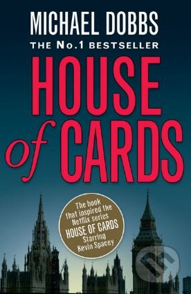 House of Cards - Michael Dobbs - kniha z kategorie Detektivky, thrillery a horory