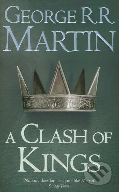 A Song of Ice and Fire 2 - A Clash of Kings - George R.R. Martin - kniha z kategorie Fantasy