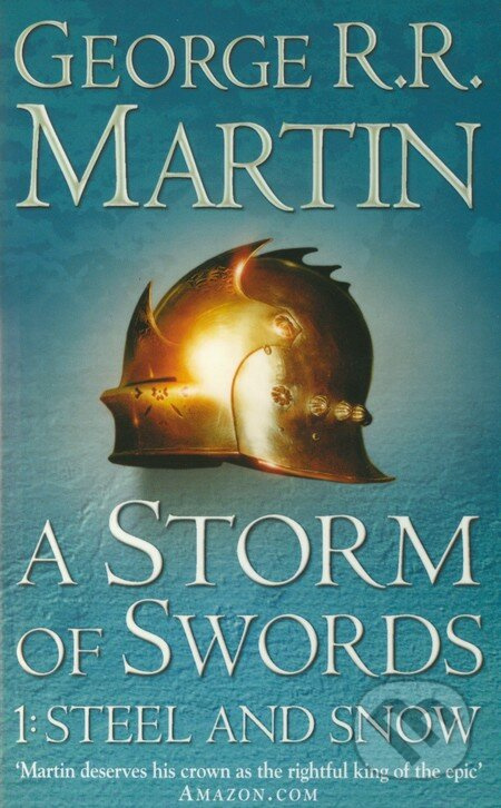 A Song of Ice and Fire 3/1 - A Storm of Swords - Steel and snow - kniha z kategorie Beletrie