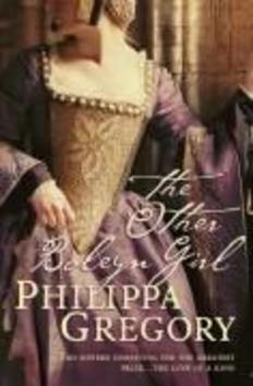 The Other Boleyn Girl - Philippa Gregory - kniha z kategorie Společenská beletrie