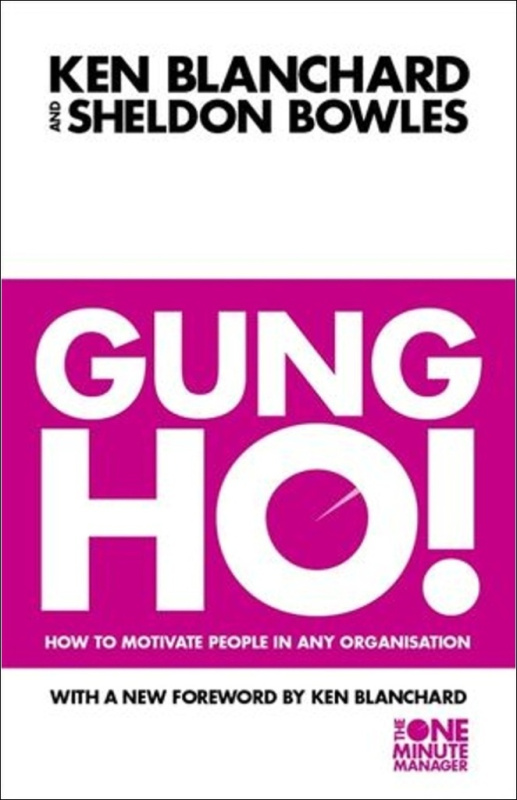 Gung Ho! - Kenneth Blanchard, Sheldon Bowles - kniha z kategorie Management