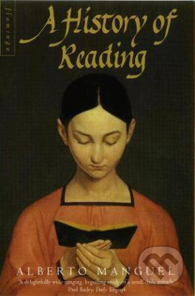 A History of Reading - Alberto Manguel - kniha z kategorie Odborné a naučné