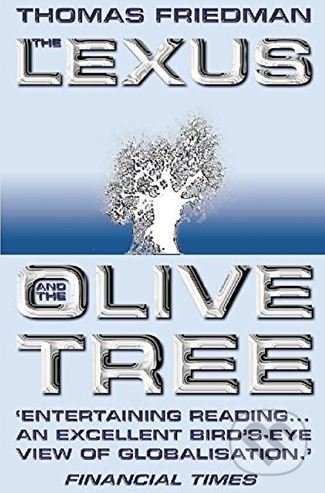 The Lexus and the Olive Tree - Thomas Friedman - kniha z kategorie Filozofie