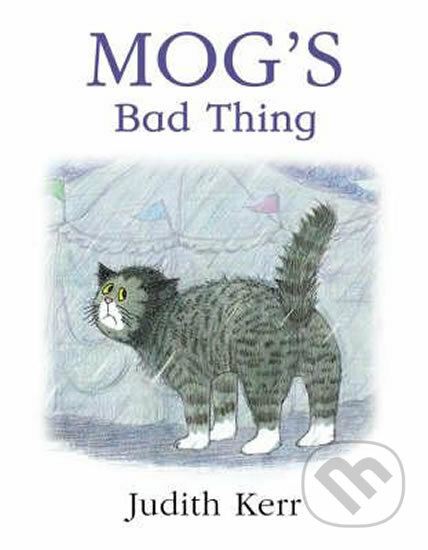 Mog´s Bad Thing - Judith Kerr - kniha z kategorie Pohádky