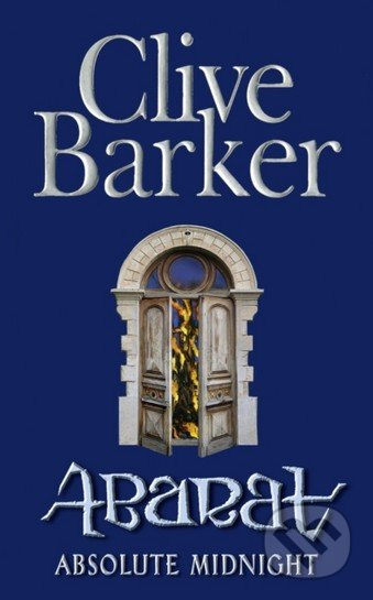 Absolute Midnight - Clive Barker - kniha z kategorie Beletrie pro děti