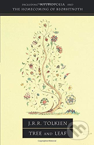 Tree and Leaf (Including Mythopoeia) - J.R.R. Tolkien