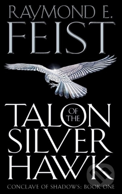 Talon of the Silver Hawk - Raymond E. Feist - kniha z kategorie Fantasy