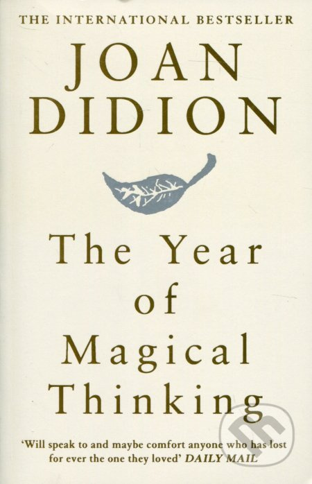 The Year of Magical Thinking - Joan Didion - kniha z kategorie Životopisy
