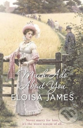 Much Ado About You - Eloisa James - kniha z kategorie Beletrie