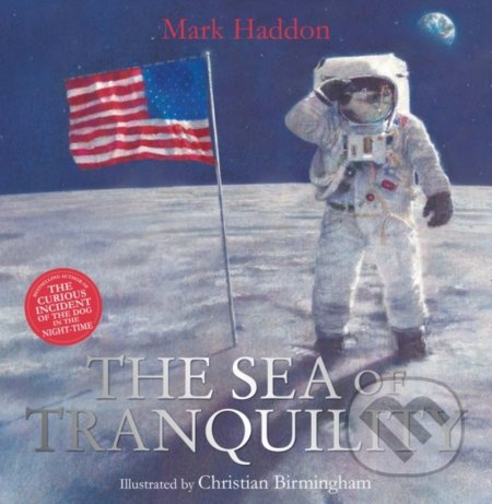 The Sea of Tranquility - Mark Haddon, Christian Birmingham (ilustrácie) - kniha z kategorie Beletrie pro děti