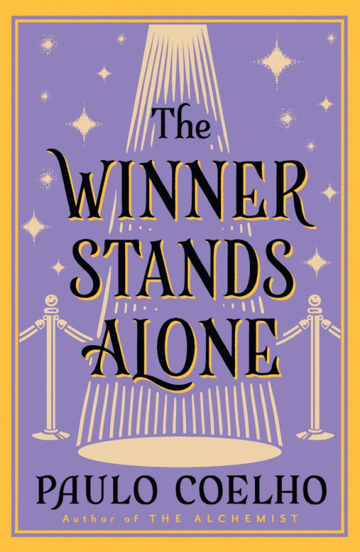 The Winner Stands Alone - Paulo Coelho - kniha z kategorie Společenská beletrie