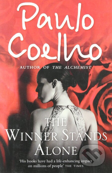 The Winner Stands Alone - Paulo Coelho - kniha z kategorie Společenská beletrie