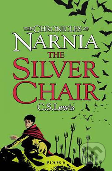 Chronicles of Narnia 6 Silver chair Harper Collins UK