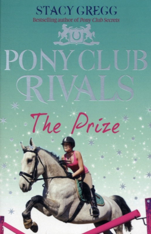 The Prize - Stacy Gregg