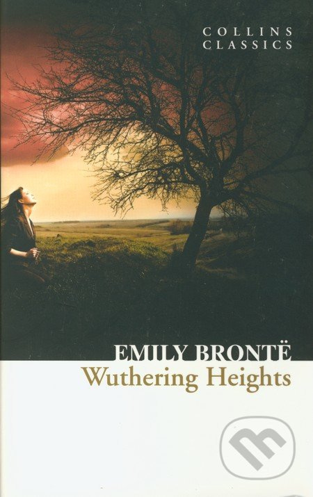 Wutherings Heights (Collins Classics) Harper Collins UK