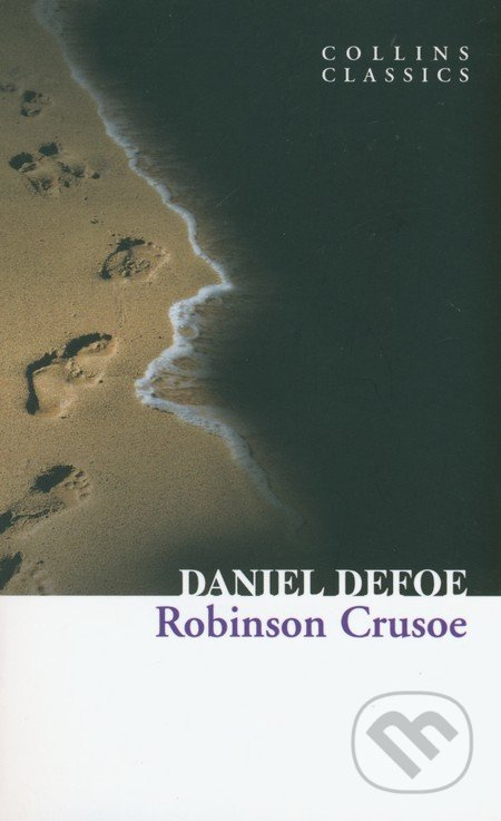 Robinson Crusoe (Collins Classics) Harper Collins UK