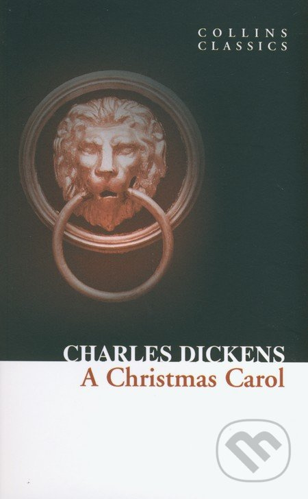 Christmas Carol (Collins Classics) Harper Collins UK