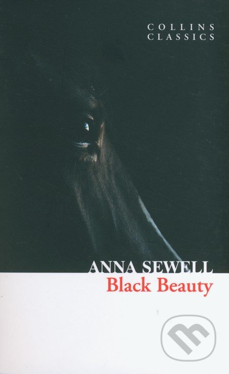 Black Beauty (Collins Classics) Harper Collins UK